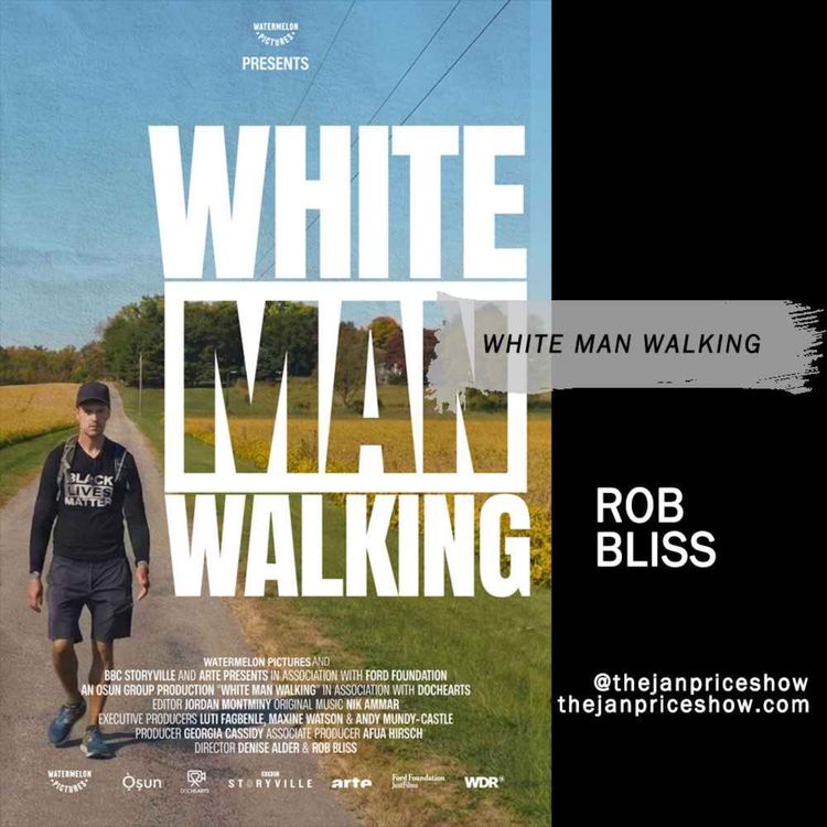 cover art for Rob Bliss on "White Man Walking" | Walking Across America for Black Lives