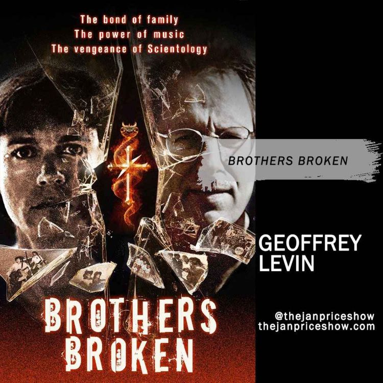 cover art for Geoffrey Levin on "Brothers Broken" | Music, Scientology & Family Trauma Explored