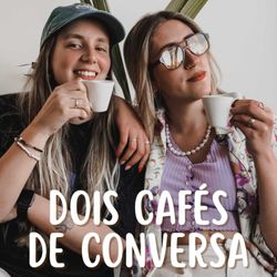 cover art for Dois Cafés de Conversa