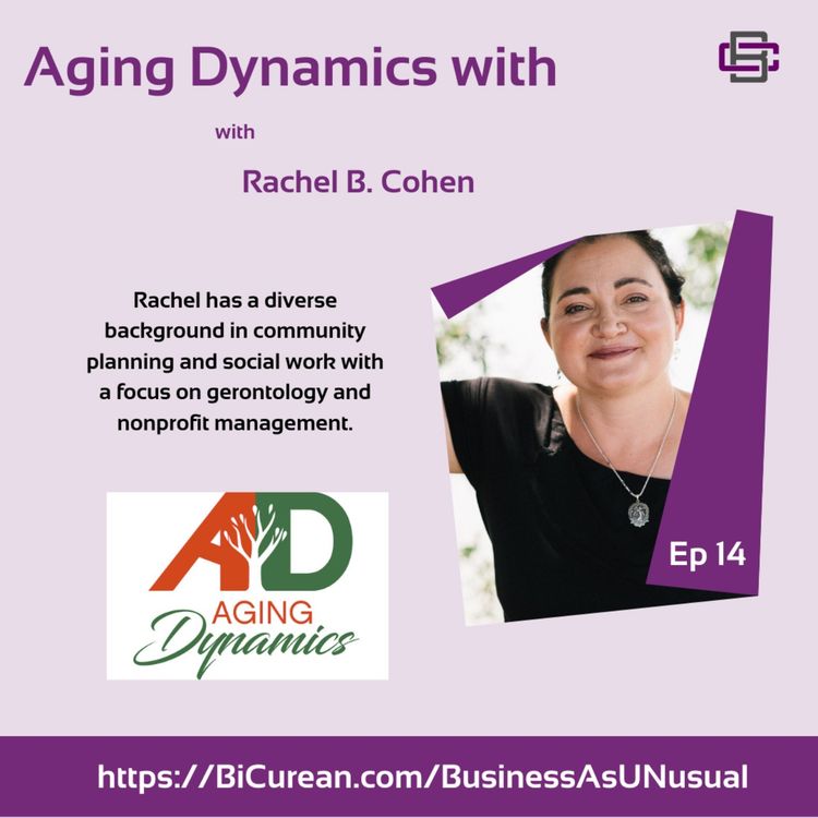 cover art for Aging Dynamics with Rachel B. Cohen