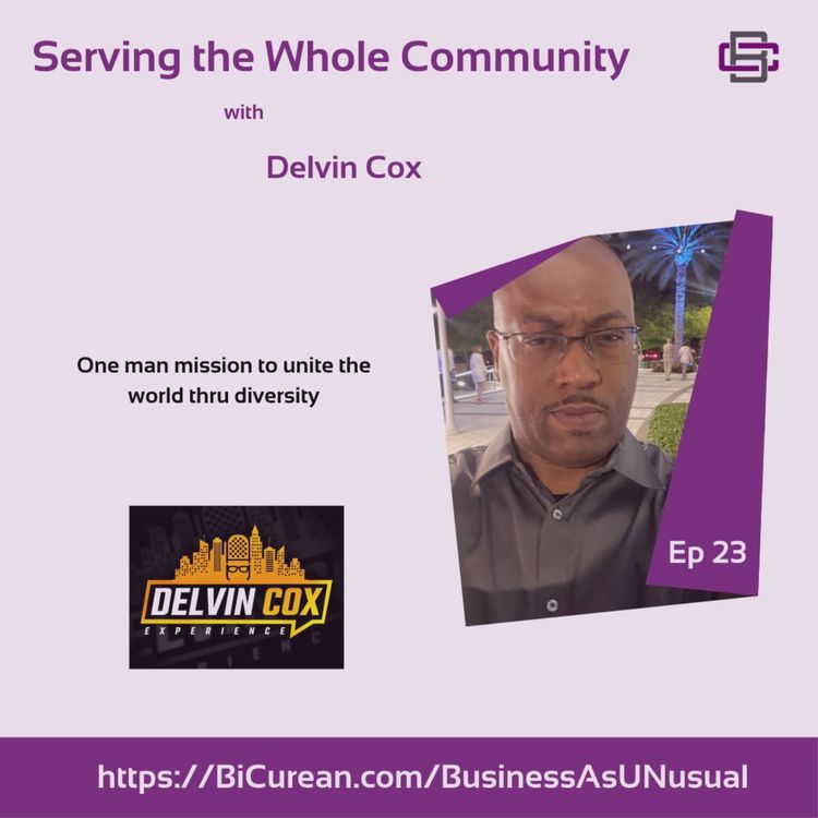 cover art for Serving the Whole Community with Delvin Cox