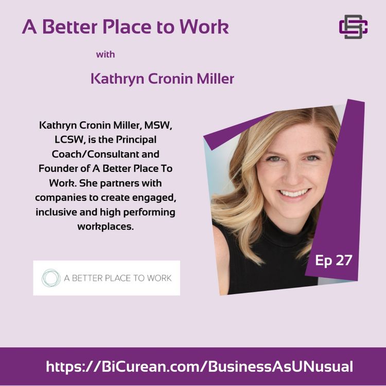 cover art for A Better Place to Work with Kathryn Cronin Miller 