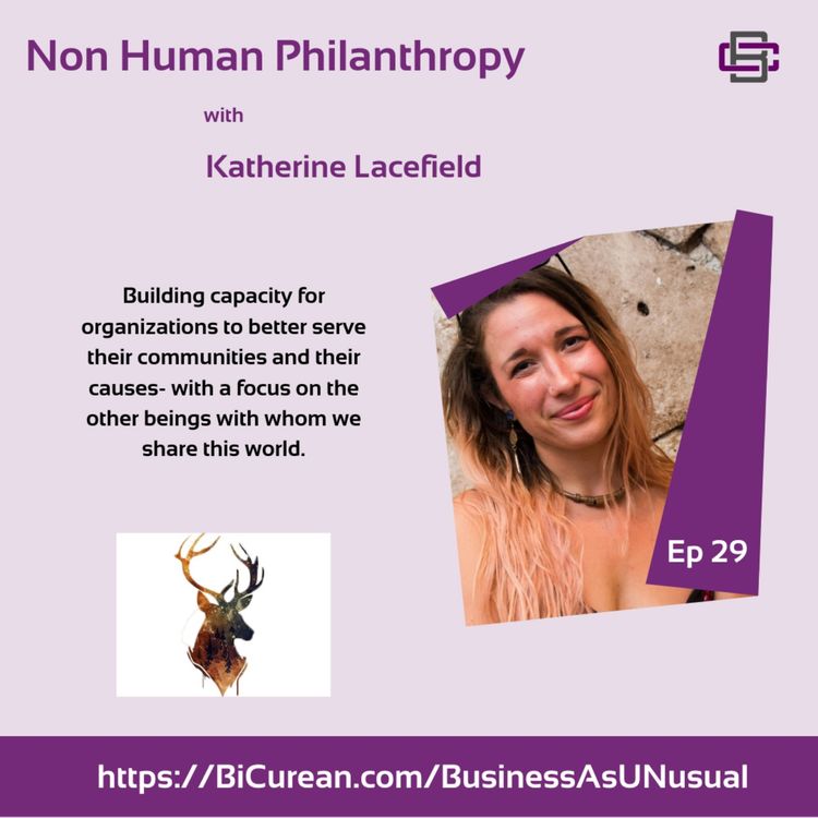 cover art for Non Human Philanthropy with Katherine Lacefield