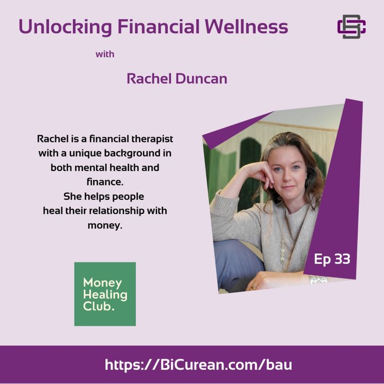 cover art for Unlocking Financial Wellness with Rachel Duncan