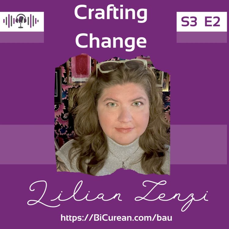 cover art for Crafting Change with Lilian Zenzi