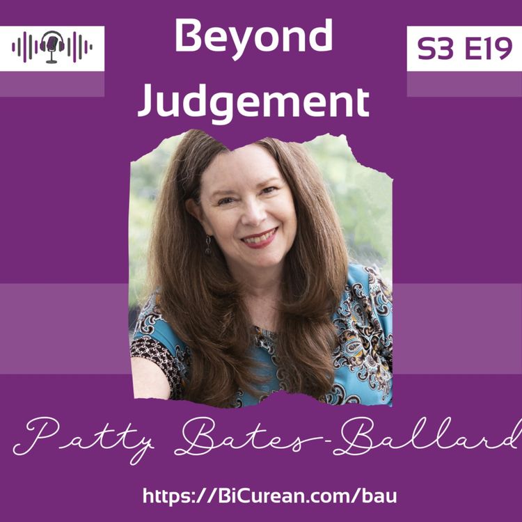cover art for Beyond Judgment: Finding Joy in Diversity with Patty Bates-Ballard