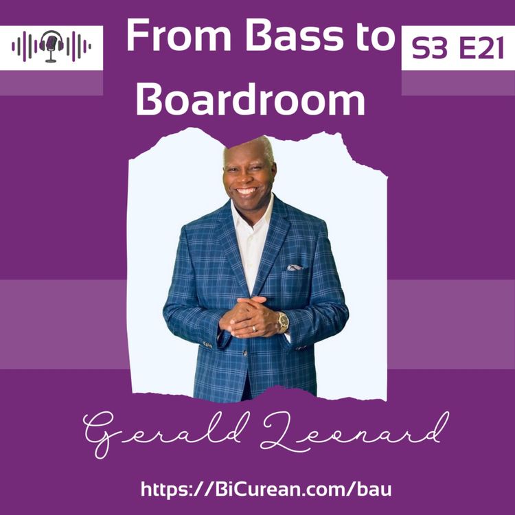 cover art for From the Bass to the Boardroom: Gerald Leonard's Unique Productivity Insights