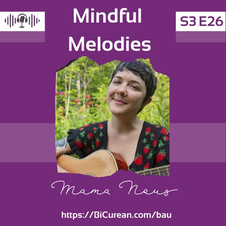 cover art for Mindful Melodies with Mama Nous