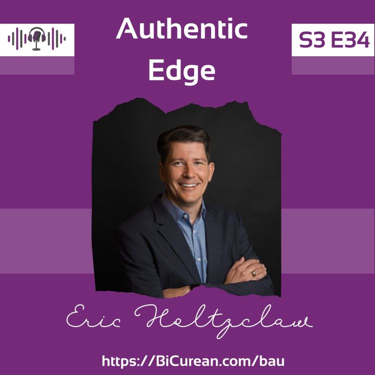 cover art for Authentic Edge: Eric Holtzclaw’s Insights