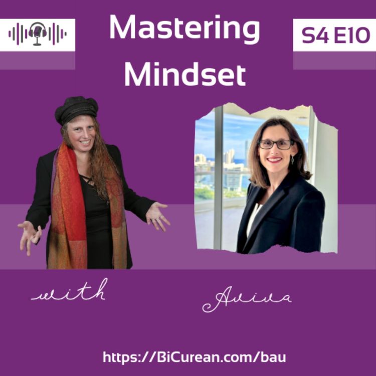 cover art for Mastering Mindset for Business Growth with Aviva Leebow