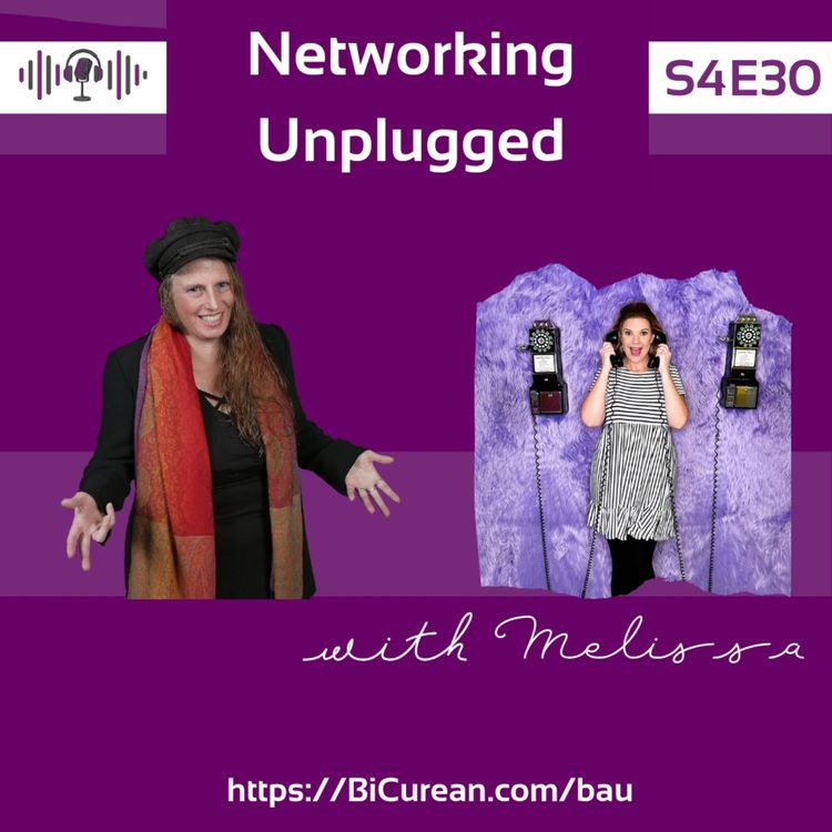 cover art for Networking Unplugged with Melissa Snow