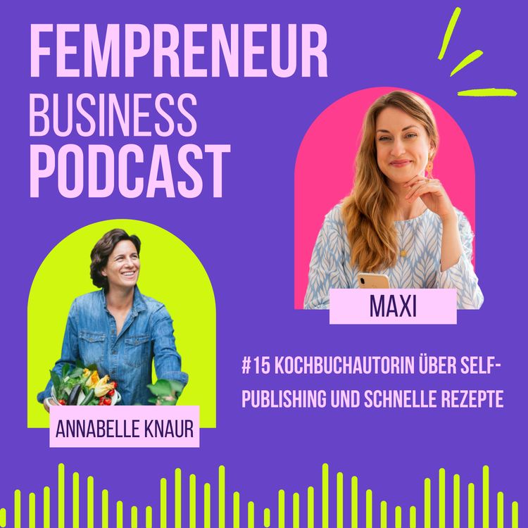 cover art for #15 Kochbuchautorin über Self-Publishing und schnelle Rezepte