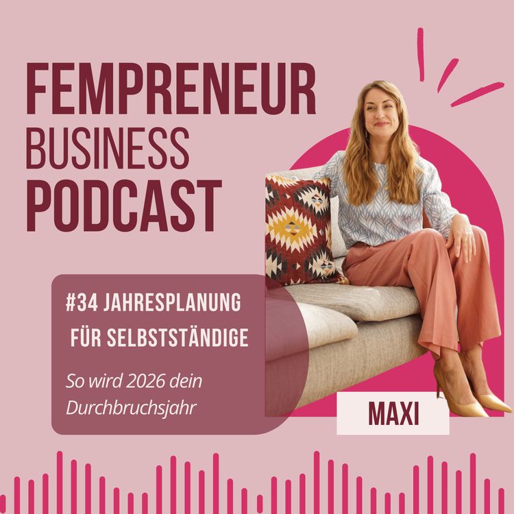 cover art for #34 Jahresplanung für Selbstständige: So wird 2026 dein Durchbruchsjahr