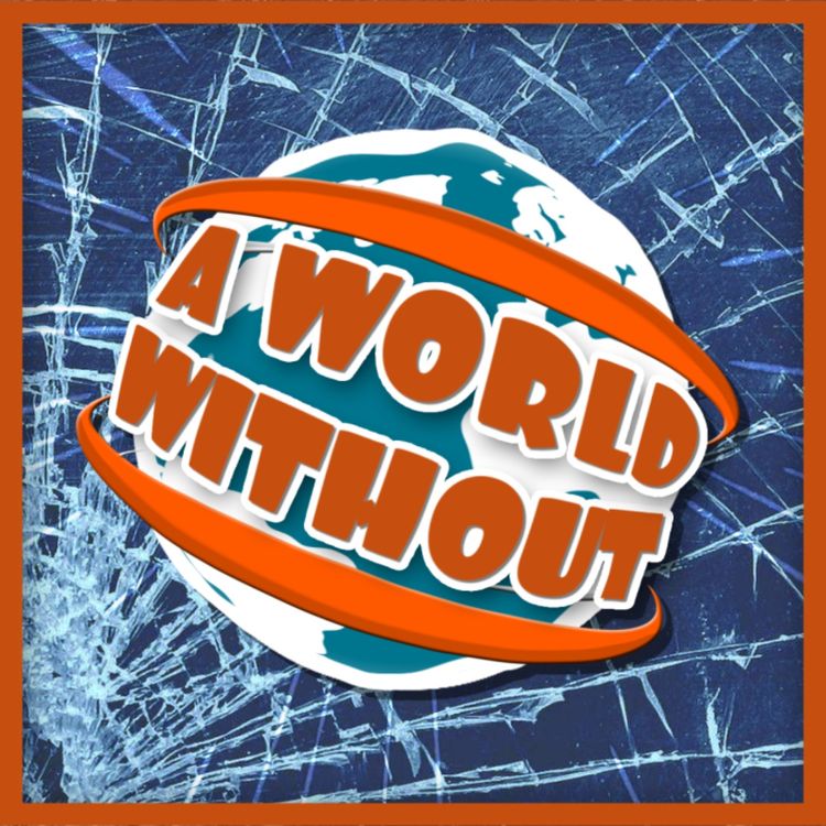 cover art for A World Without... Glass