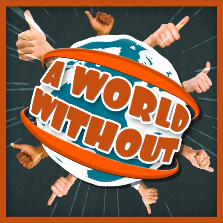 cover art for A World Without... Thumbs