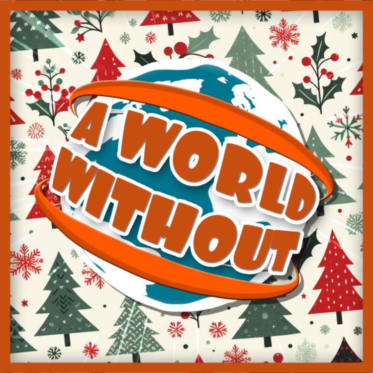 cover art for A World Without... Christmas