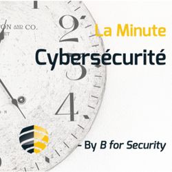 cover art for La Minute Cybersécurité