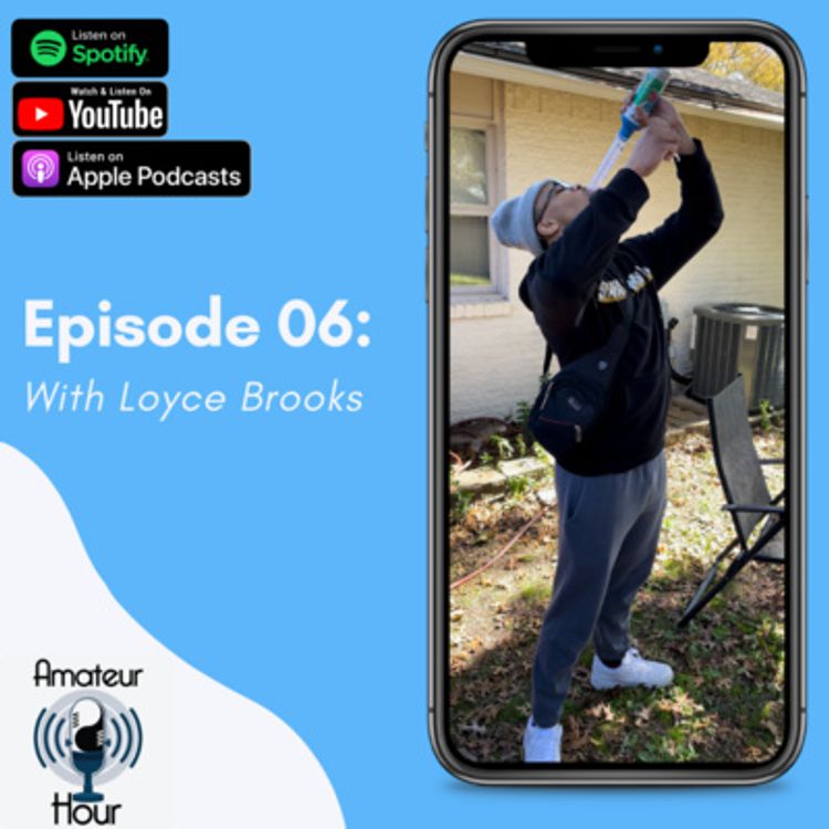 cover art for Ep. 06 With Loyce Brooks: Fitness, Mental Health, And Being Your Best Self