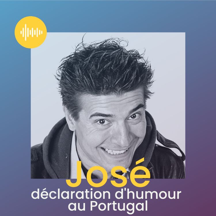 cover art for José, déclaration d'humour au Portugal