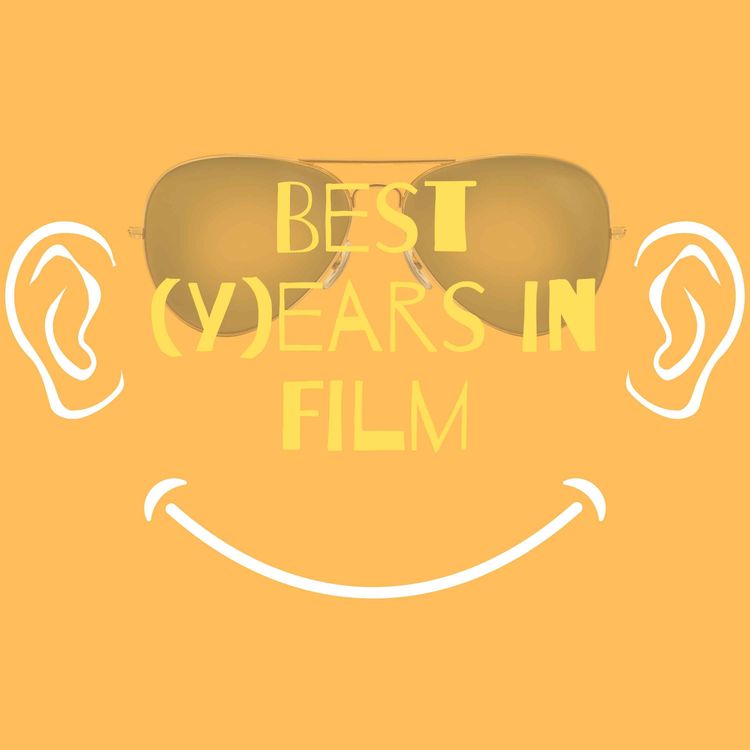 cover art for Best (Y)ears in Film