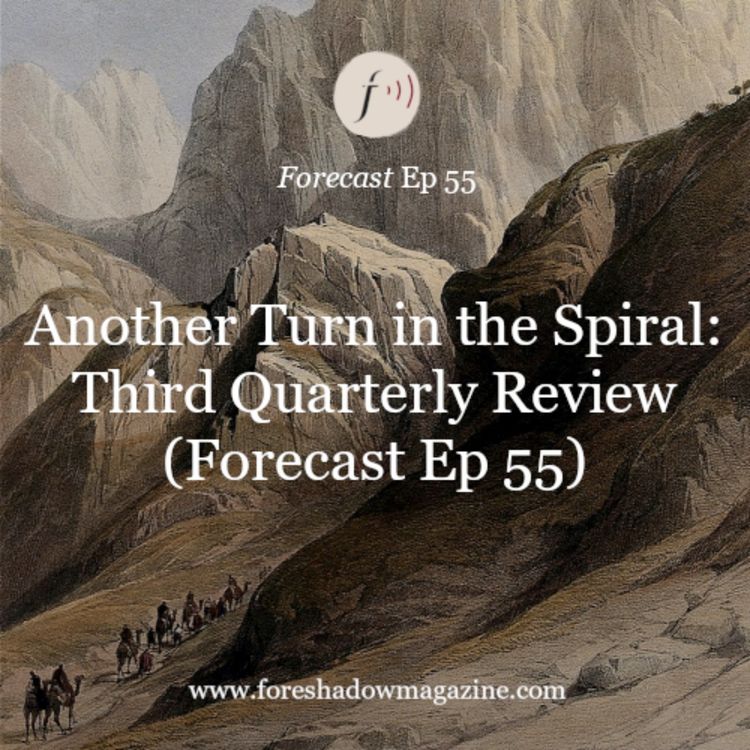 cover art for Another Turn in the Spiral: Third Quarterly Review (Ep 55)