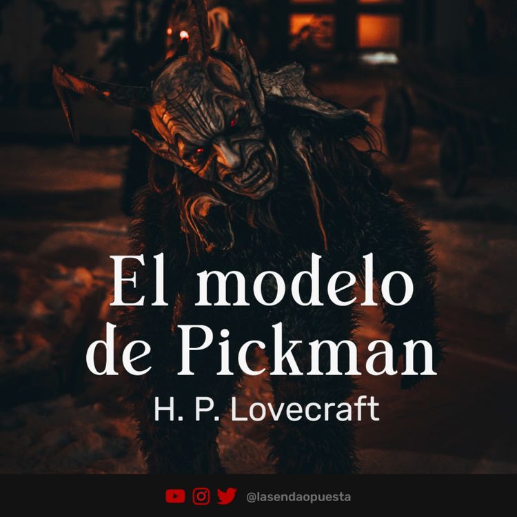 cover art for El modelo de Pickman de H. P. Lovecraft | Audiolibro | La Senda Opuesta