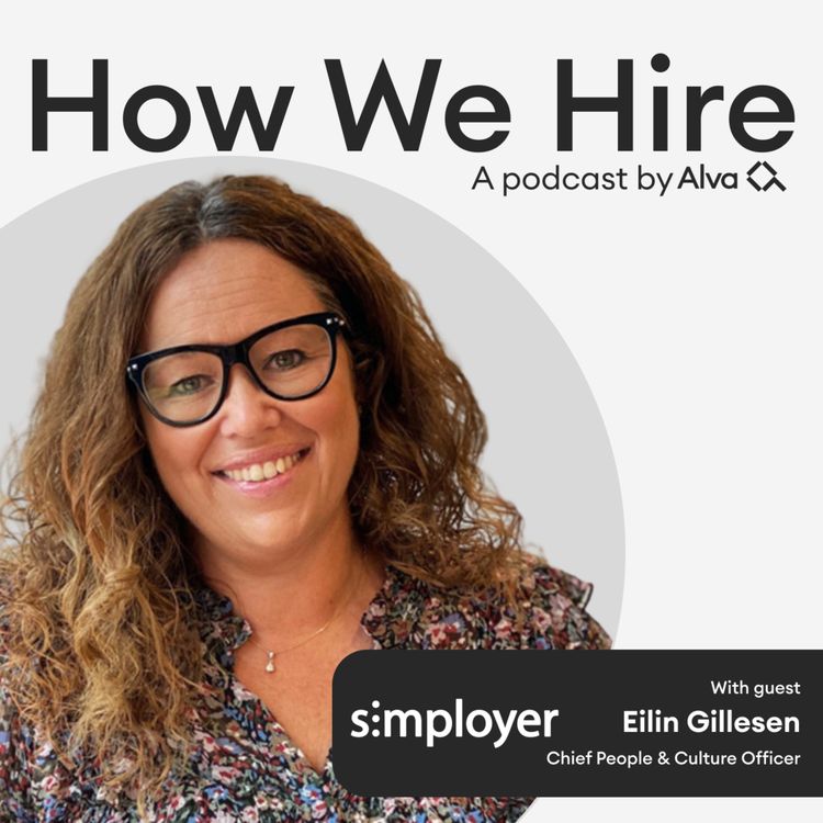 cover art for Eilin Gillesen on: Revamping the recruitment process for better results
