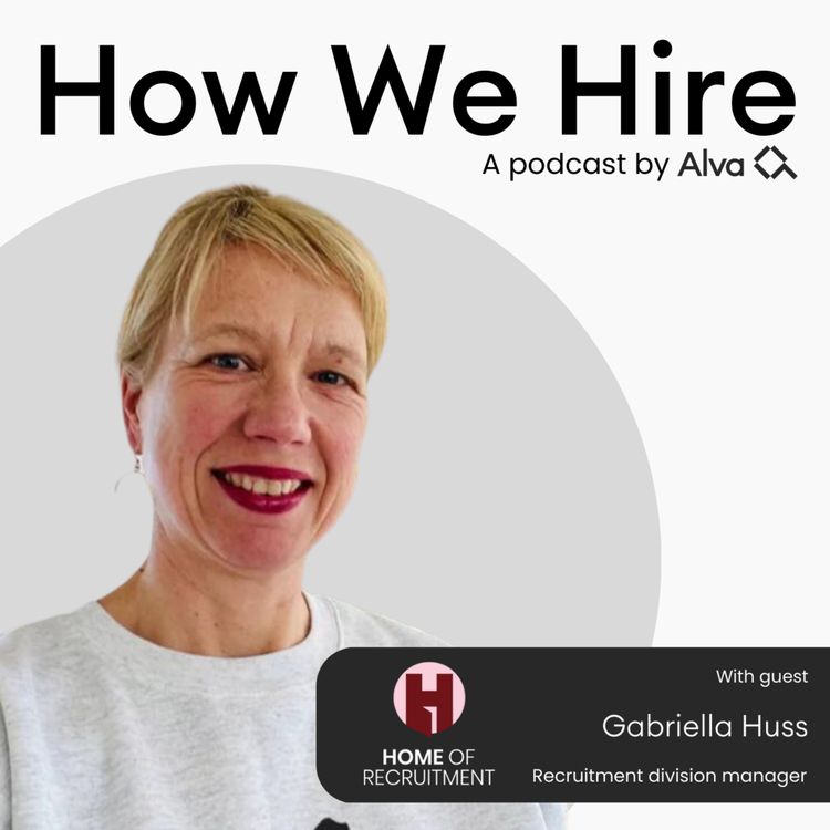 cover art for Gabriella Huss on: How to hire for skills and transform your business