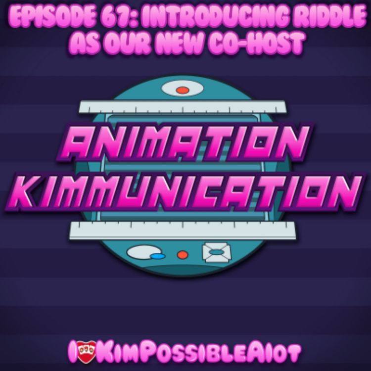 cover art for Episode 67: Introducing Riddle As Our New Co-Host