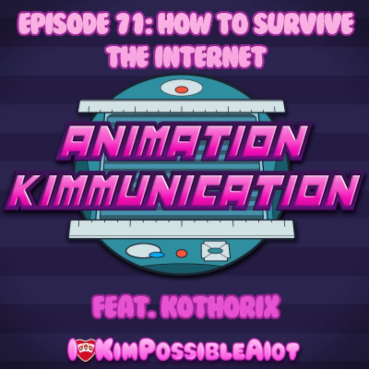 cover art for Episode 71: How to Survive the Internet (Feat. Kothorix)