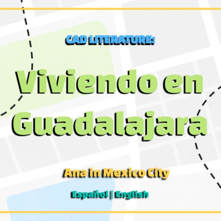 cover art for Historias Cortas en Inglés🚶‍♀️Viviendo en Guadalajara