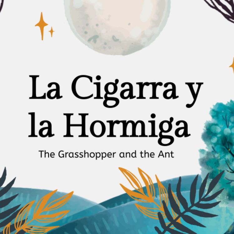 cover art for Historias Cortas en Inglés 🦗🐜 La Cigarra y la Hormiga