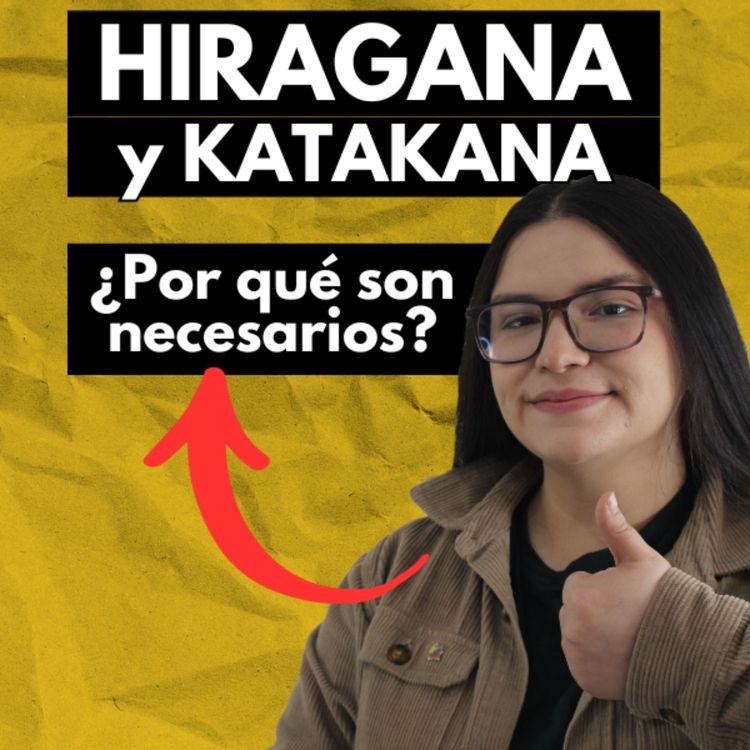 cover art for Por qué DEBERÍAS aprender Hiragana y Katakana?