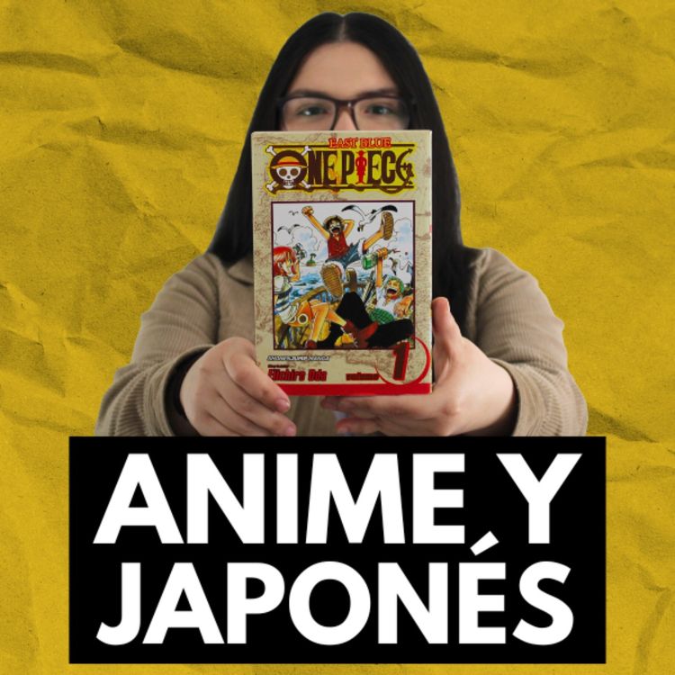 cover art for ¿Por Qué Nos Sentimos Tan Cercanos a los Personajes de Anime?