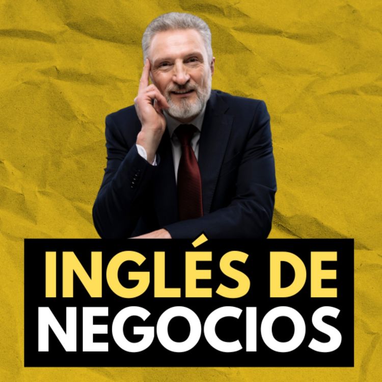 cover art for Inglés de Negocios ► Lo Que Necesitas Saber Para un Inglés Profesional