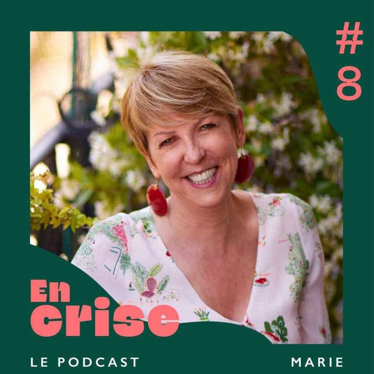 cover art for #08 - Marie : "Ma vie a basculé à 34 ans avec cet AVC"