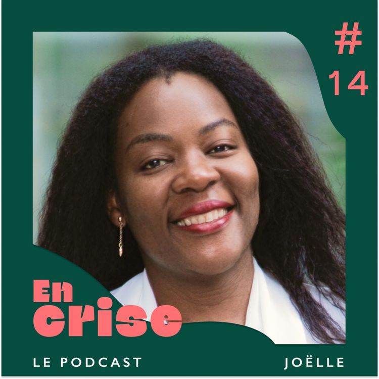 cover art for #14 - Joelle : "Subir du harcèlement et le combattre"