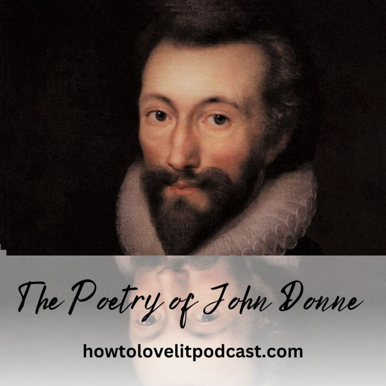 cover art for The Poetry Of John Donne || Episode 1 || The Flea