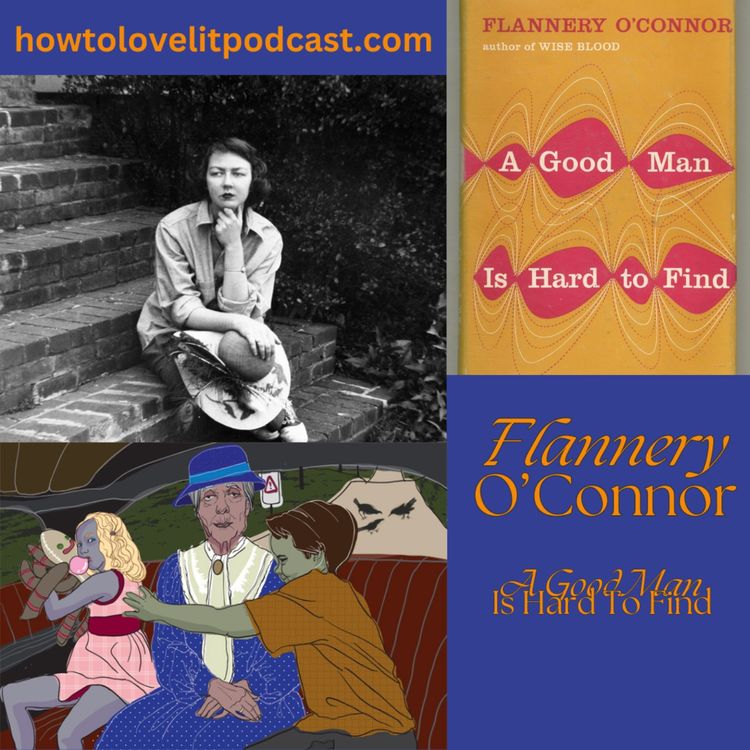 cover art for Flannery O'connor || A Good Man Is Hard To Find || Part 1