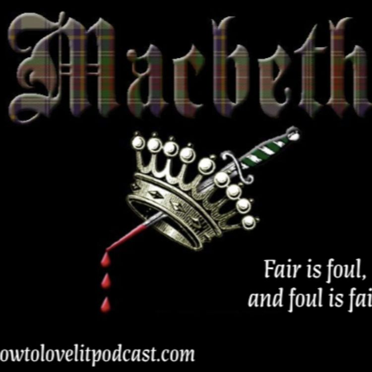 cover art for MacBeth || William Shakespeare || Episode 1 ||Fair is Foul, and Foul is Fair!