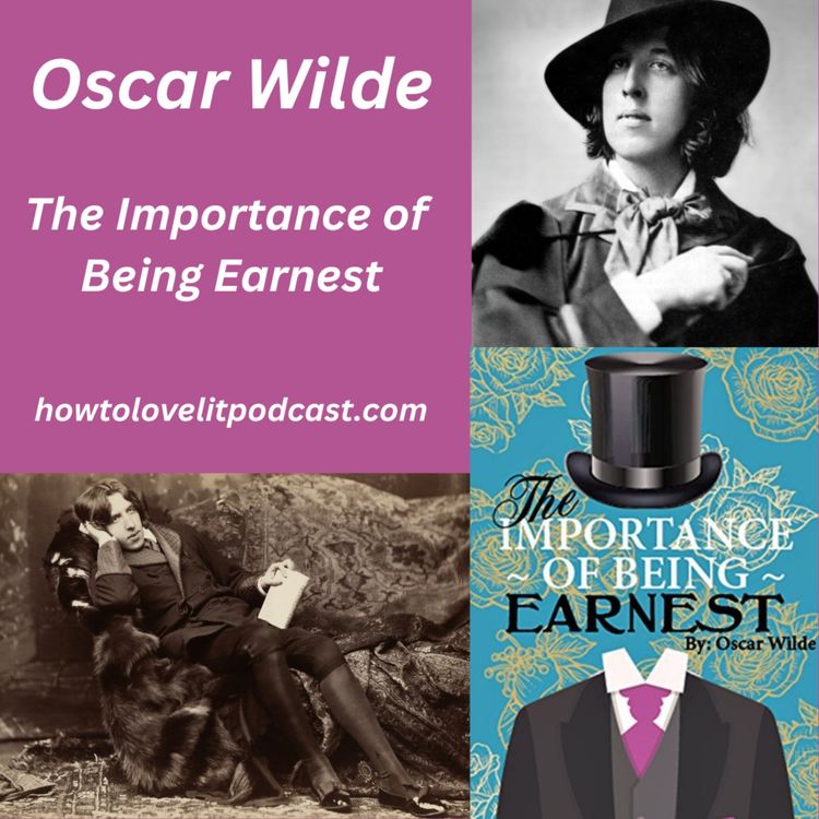 cover art for Oscar Wilde || The Importance Of Being Earnest || Episode 1