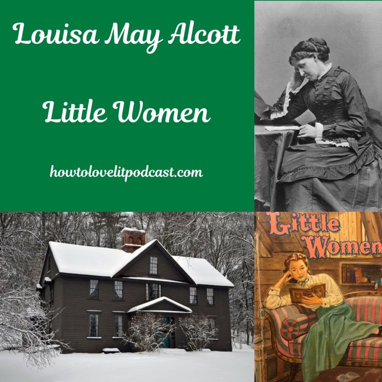 cover art for Louisa May Alcott || Little Women || Episode 3