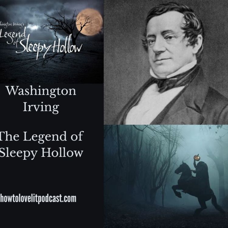 cover art for Washington Irving || The Legend of Sleepy Hollow || Episode 1