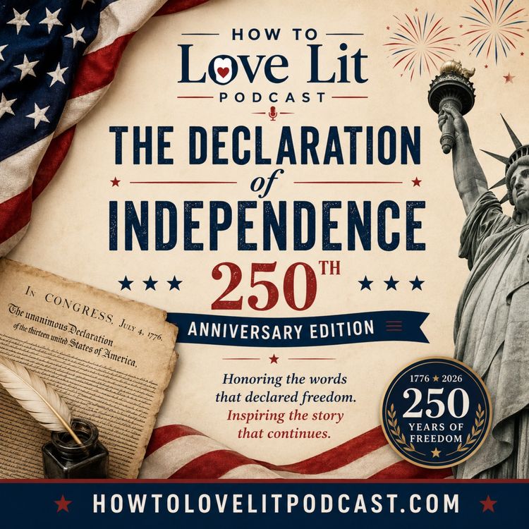 cover art for The Declaration of Independence || 250th Anniversary Edition!