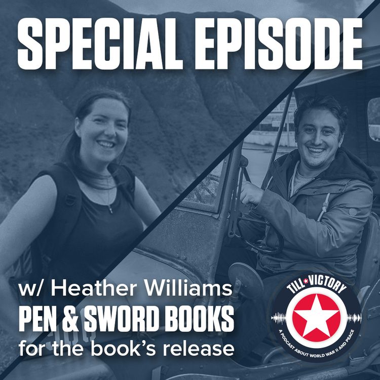 cover art for Episode 6 - Special book release episode with Heather Williams (Pen & Sword Books)