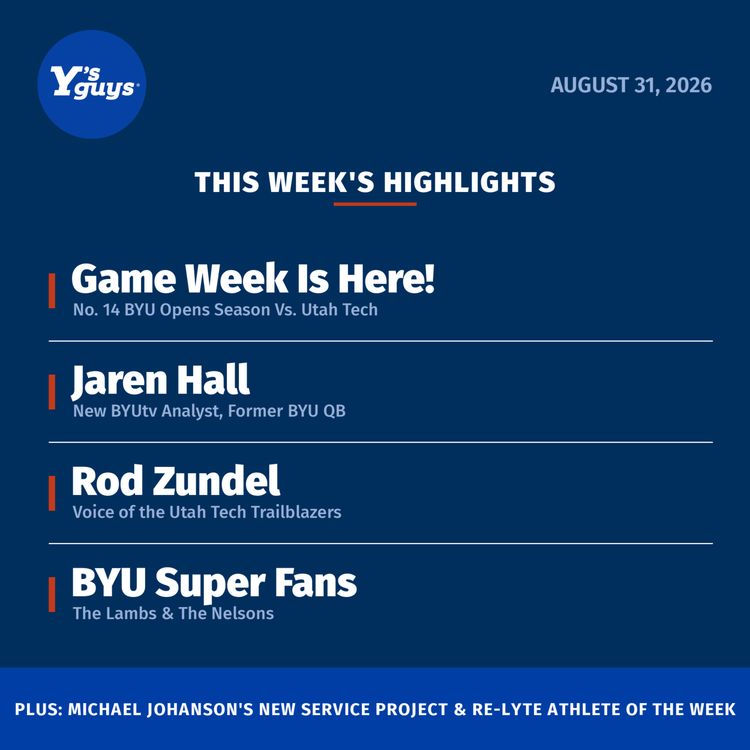 cover art for Jaren Hall Joins BYUtv | Kalani’s New Boss | Utah Tech Preview | Re-Lyte Athlete | Michael Johansen & Superfans