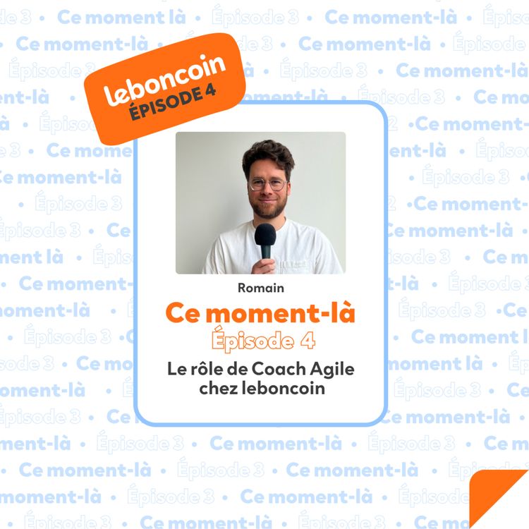 cover art for "Le rôle de Coach Agile chez leboncoin" par Romain