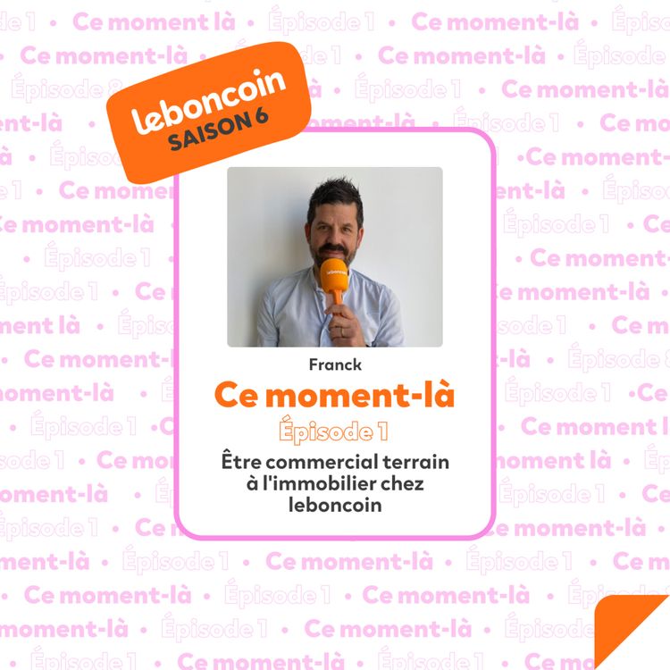 cover art for "Être commercial terrain à l’immobilier chez leboncoin" par Franck