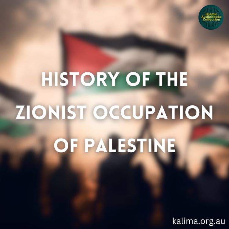 cover art for History of the Zionist Occupation of Palestine (Kalima Institute) 