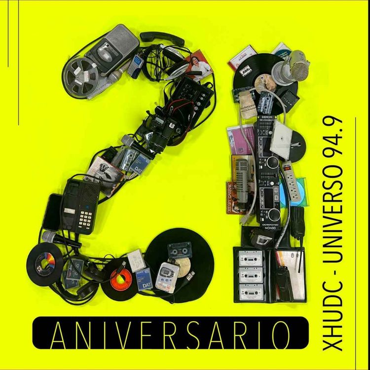 cover art for 21 AÑOTES DE UNIVERSO 94.9